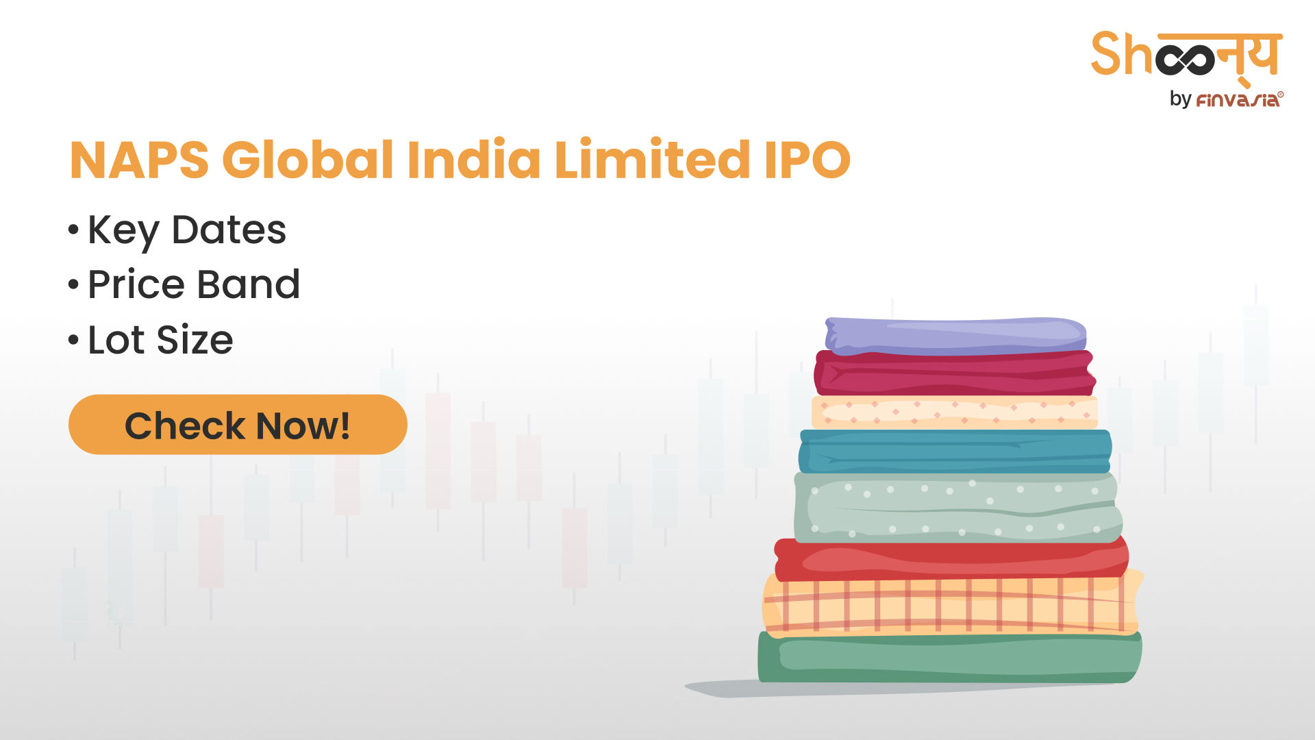 
  NAPS Global India Limited IPO | Bidding Dates, Price Band, and Lot Size