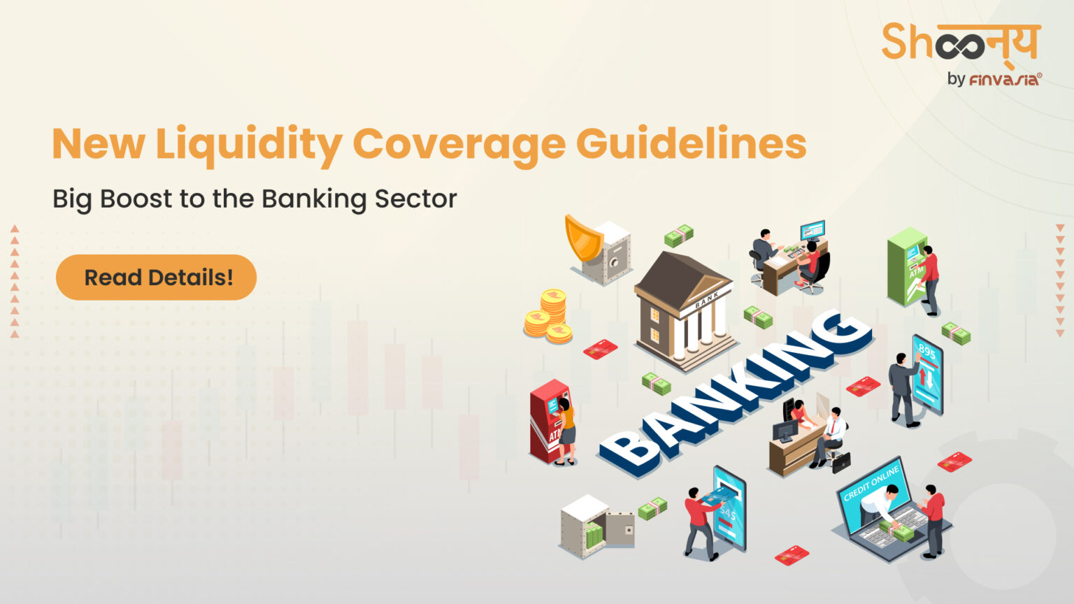 RBI Announced New Liquidity Coverage Guidelines To Boost Banks rbi-announced-new-liquidity-coverage-guidelines-to-boost-banks
