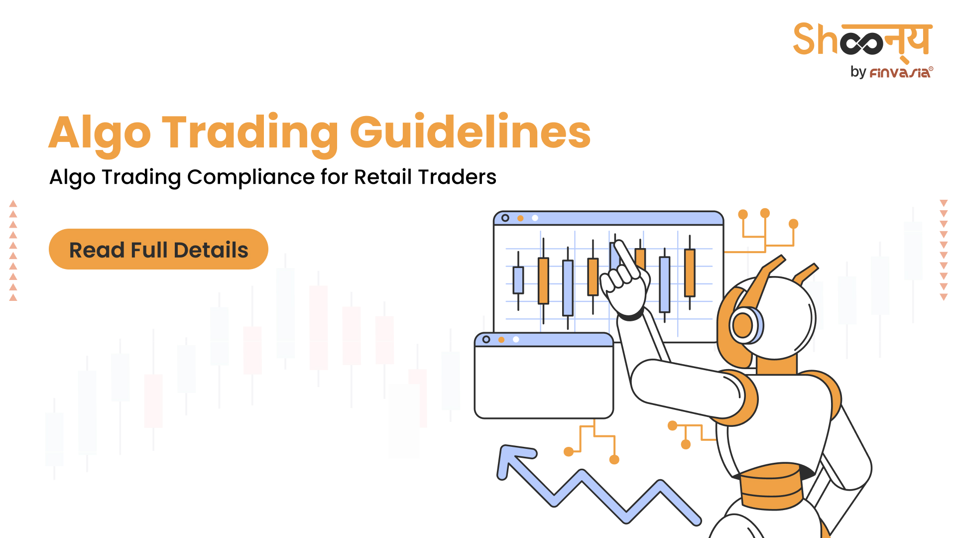 
  New NSE Norms: Retail Traders to Participate Safely in Algo Trading
