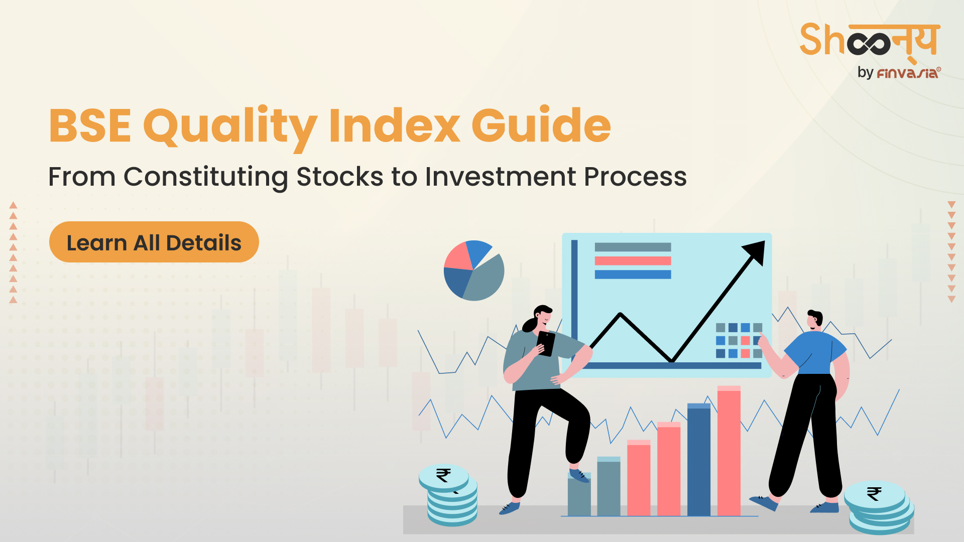 
  Complete Guide to BSE QUALITY Index: Selection to Investment Process